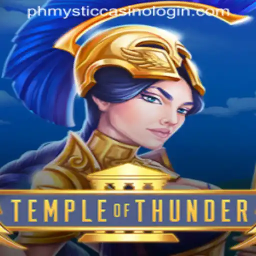 Unearth the Secrets of TempleofThunder: Your Gateway to Adventure with PHMYSTIC CASINO LOGIN
